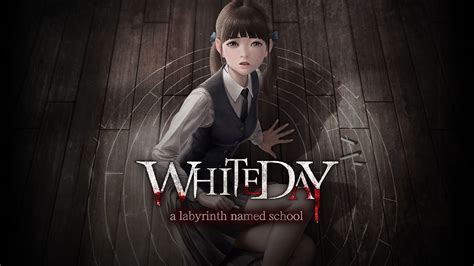 「White Day: A Labyrinth Named School」をプレイしたことがないあなたは一体何をしているのでしょうか？！